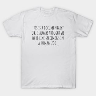 A Human Zoo T-Shirt